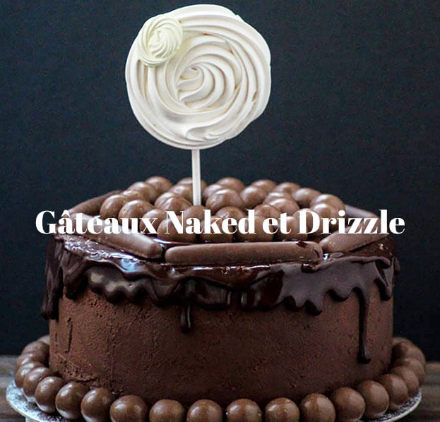 Gâteaux Naked et Drizzle